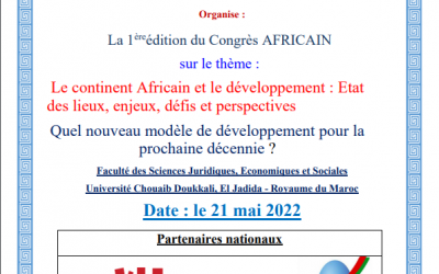 Le continent Africain et le développement : Etat des lieux, enjeux, défis et perspectives le 21 mai 2022 FSJESJ
