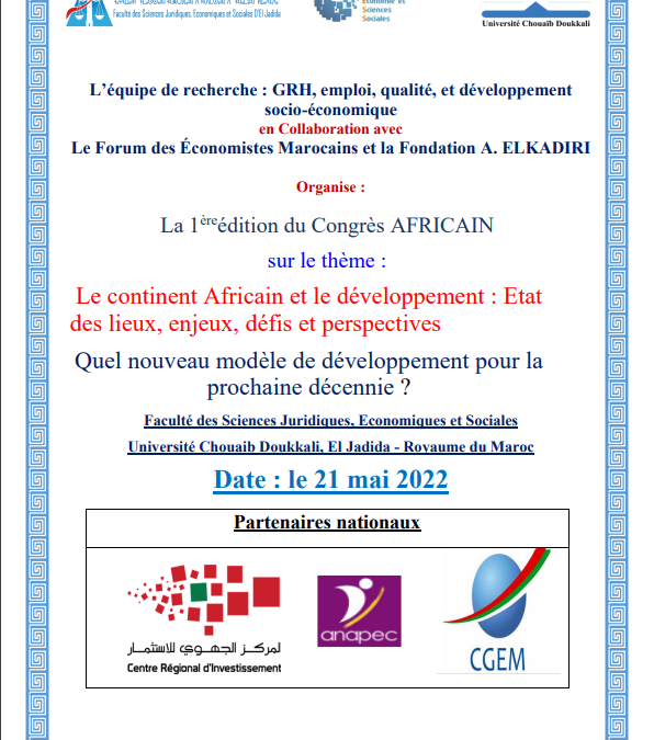 Le continent Africain et le développement : Etat des lieux, enjeux, défis et perspectives le 21 mai 2022 FSJESJ