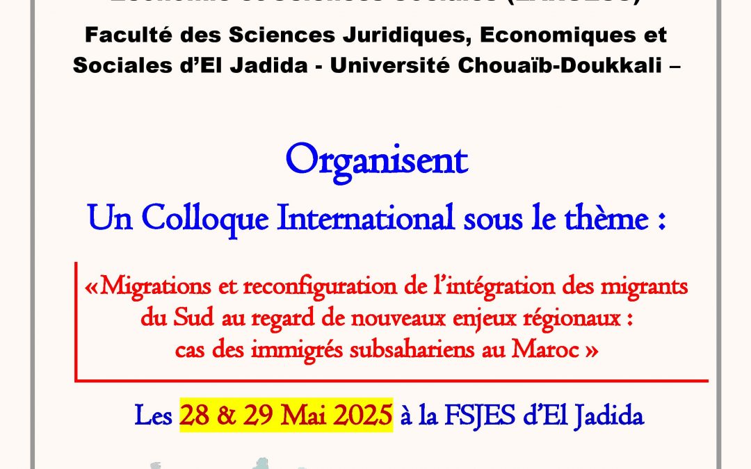 Migrations et reconfiguration de ľ’integration des migrants du Sud au regard de nouveaux enjeux régionaux : cas des immigtés subsahariens au Maroc